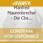 Manfred Maurenbrecher - Die Cbs Jahre cd