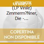 (LP Vinile) Zimmerm?Nner, Die - Fortpflanzungssupermarkt (2 Lp) vinile