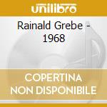 Rainald Grebe - 1968 cd musicale di Rainald Grebe