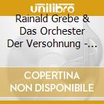 Rainald Grebe & Das Orchester Der Versohnung - Rainald Grebe & Das Orchester Der