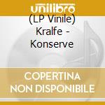 (LP Vinile) Kralfe - Konserve vinile