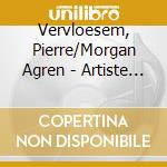 Vervloesem, Pierre/Morgan Agren - Artiste International cd