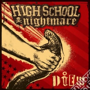 (LP Vinile) Highschool Nightmare - Die!!! lp vinile di Highschool Nightmare