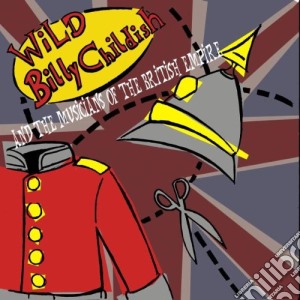 (LP Vinile) Wild Billy Childish / The Musicians Of The British Empire - Rosie Jones (7