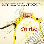 My Education - Sunrise cd