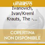 Ivanovich, Ivan/Kreml Krauts, The - Wodoworot cd