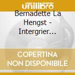 Bernadette La Hengst - Intergrier Mich, Baby cd
