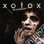 Xotox - Die Unruhe 2.0 cd