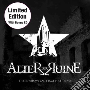 Alter Der Ruine - This Is Why.. (2 Cd) cd musicale di ALTER DER RUINE