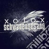 Xotox - Schwanengesang (2 Cd) cd