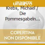 Krebs, Michael / Die Pommesgabeln Des Teufels - Wellnessalarm (Cd+ Dvd) cd