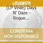 (LP Vinile) Days N' Daze - Rogue Taxidermy vinile