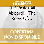 (LP Vinile) All Aboard! - The Rules Of Distraction vinile