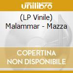 (LP Vinile) Malammar - Mazza cd