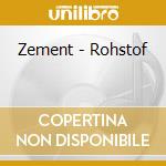 Zement - Rohstof cd musicale