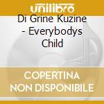 Di Grine Kuzine - Everybodys Child cd