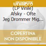(LP Vinile) Afsky - Ofte Jeg Drommer Mig Dod vinile