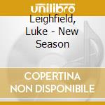 Leighfield, Luke - New Season cd