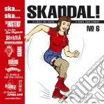 Ska, Ska, Skandal No. 6 cd