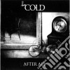 Cold (The) - After All cd