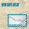 New Days Delay - Erst Der Blitz Und Dann cd