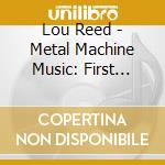 Lou Reed - Metal Machine Music: First Full Instrumental Versi cd