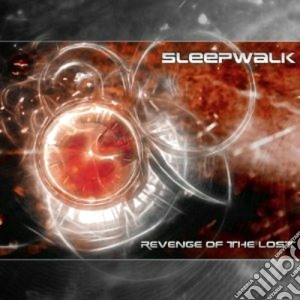 Sleepwalk - Revenge Of The Lost cd musicale di Sleepwalk