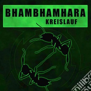 Bhambhamhara - Kreislauf cd musicale di Bhambhamhara