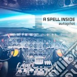 A Spell Inside - Autopilot