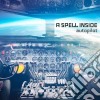 A Spell Inside - Autopilot cd musicale di A Spell Inside