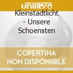 Kleinstadtlicht - Unsere Schoensten cd