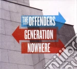 Offenders (The) - Generation Nowhere cd