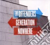 Offenders (The) - Generation Nowhere cd