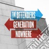 Offenders, The - Generation Nowhere cd