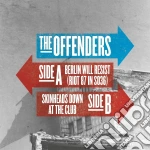 (LP Vinile) Offenders (The) - Berlin Will Resist - Riot 87 In So36 (7') vinile