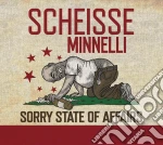 Scheisse Minnelli - Sorry State Of Affairs cd