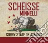 Scheisse Minnelli - Sorry State Of Affairs cd