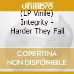 (LP Vinile) Integrity - Harder They Fall lp vinile
