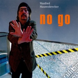 Maurenbrecher, Manfr - No Go cd musicale di Manfr Maurenbrecher