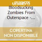 Bloodsucking Zombies From Outerspace - Shock Rock Rebels (Lim.Edit) cd musicale