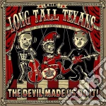 Long Tall Texans - The Devil Made Us Do It (Picture Disc) cd