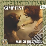 (LP Vinile) Gimp Fist - War On The Streets vinile