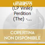 (LP Vinile) Perdition (The) - Hispaniola (+Download) lp vinile di Perdition (The)