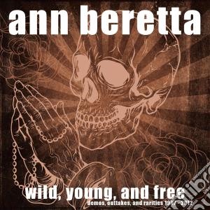 (LP Vinile) Ann Beretta - Wild, Young, And Free (+ Download) lp vinile di Ann Beretta