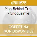 Man Behind Tree - Snoqualmie cd