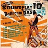 Soundflat Records Ballroom Bash Compilation Vol. 10 / Various cd