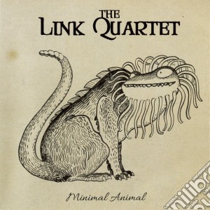 Link Quartet (The) - Minimal Animal cd musicale di Link Quartet (The)