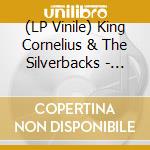 (LP Vinile) King Cornelius & The Silverbacks - Swinging Simian Sounds vinile