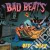 (LP Vinile) Bad Beats (The) - Off The Hook cd