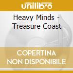 Heavy Minds - Treasure Coast